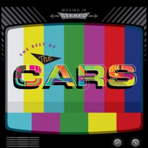 THE CARS - MOVING IN STEREO THE BEST OF THE CARS