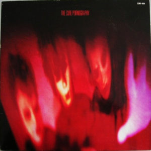 The Cure - Pornography