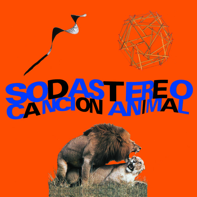 SODA STEREO - CANCIÓN ANIMAL