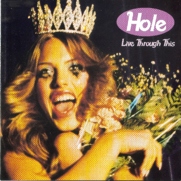 HOLE - LIVE THROUGH THIS