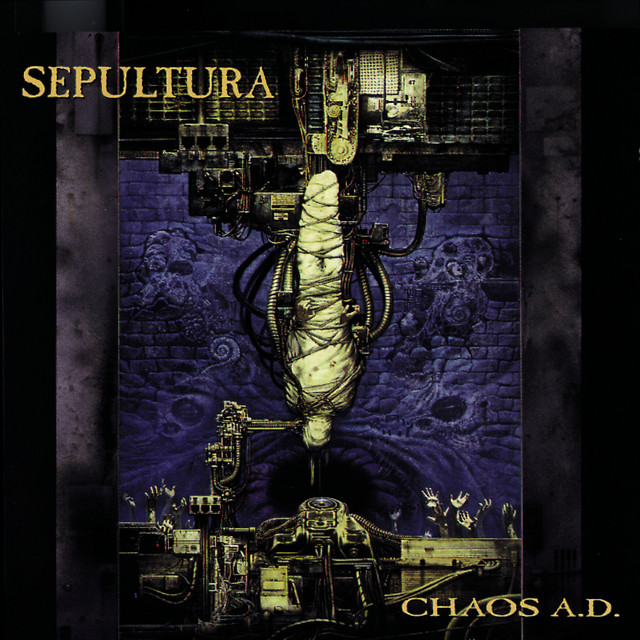 SEPULTURA - CHAOS A.D.