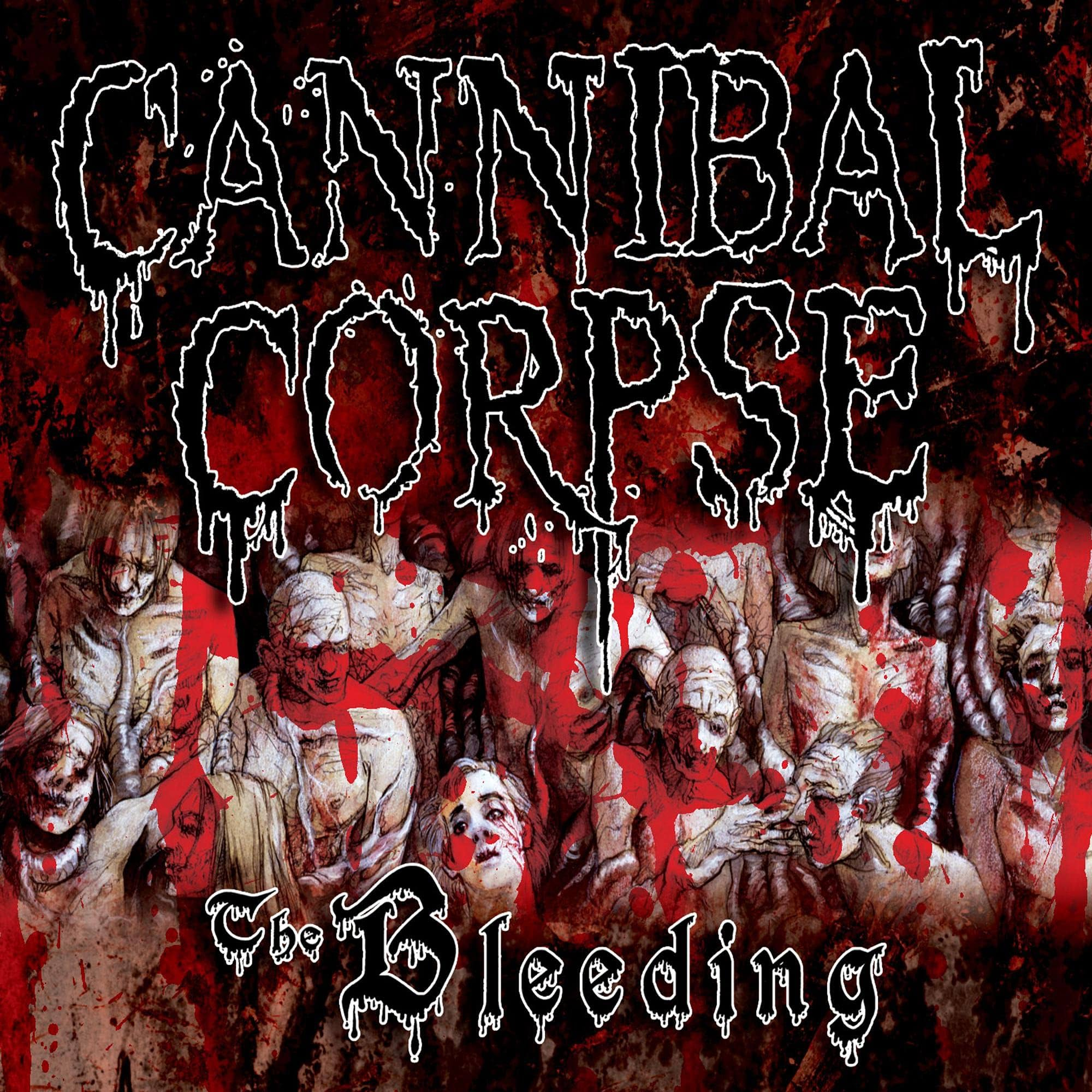 CANNIBAL CORPSE - THE BLEEDING