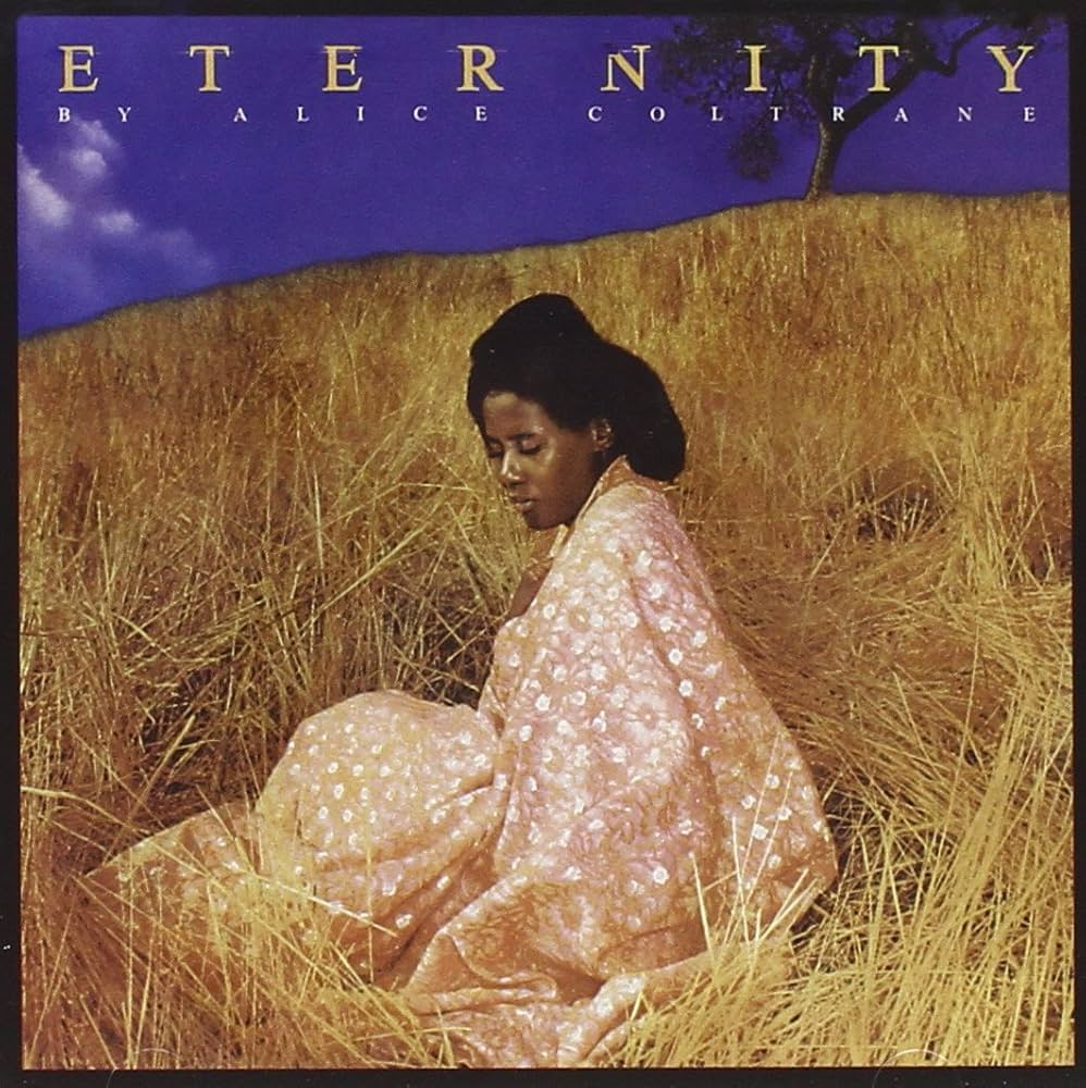 Alice Coltrane - Eternity