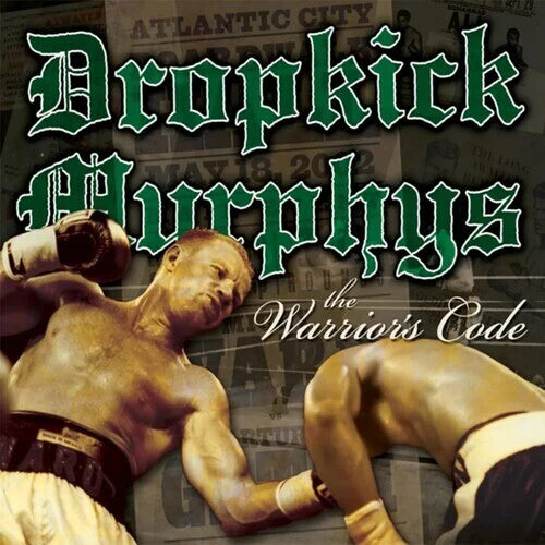 DROPKICK MURPHYS - WARRIOR'S CODE (ANNIVERSARY EDITION)