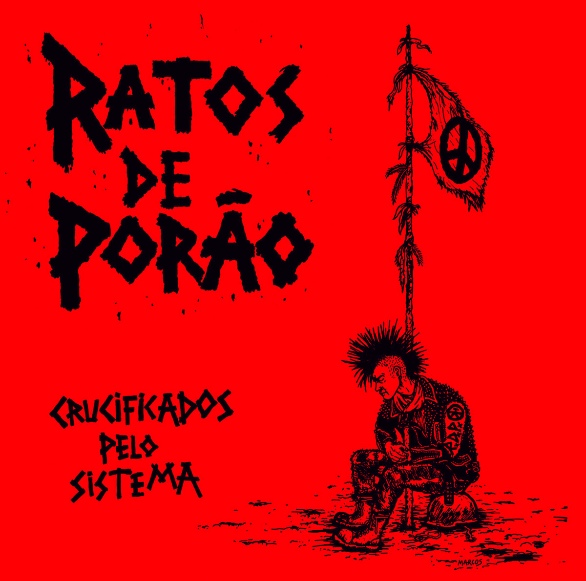 RATOS DE PORAO - CRUCIFICADOS PELO SISTEMA