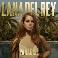 Lana Del Rey Paradise
