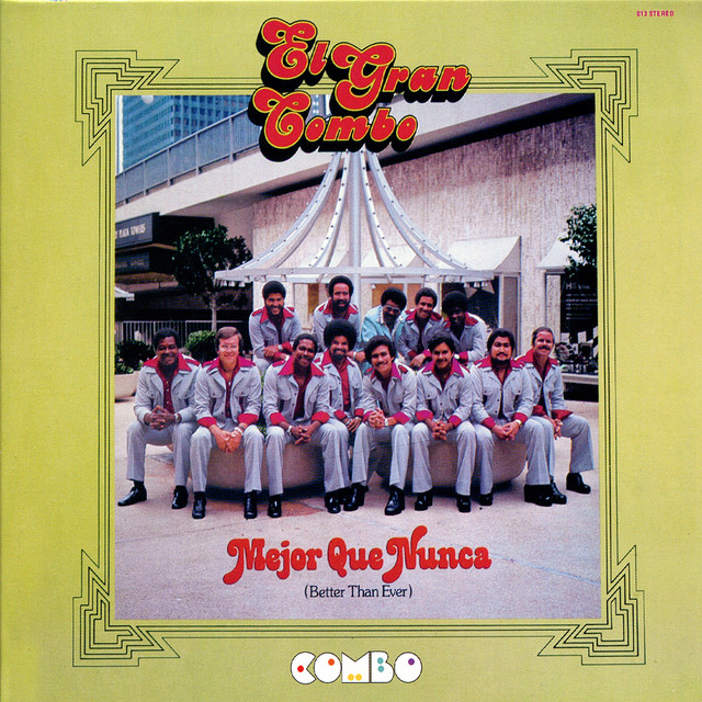 El Gran Combo - Mejor que nunca
