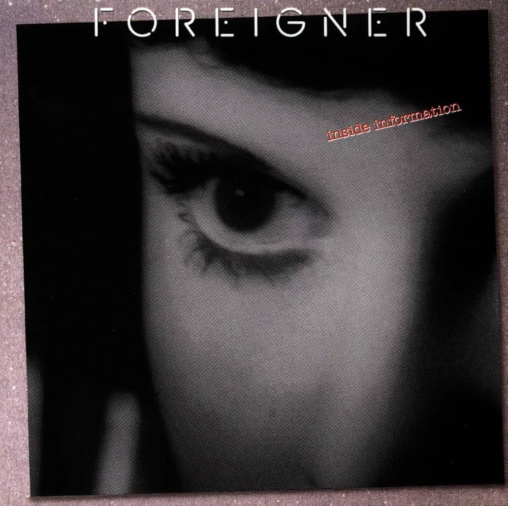 FOREIGNER - Inside information