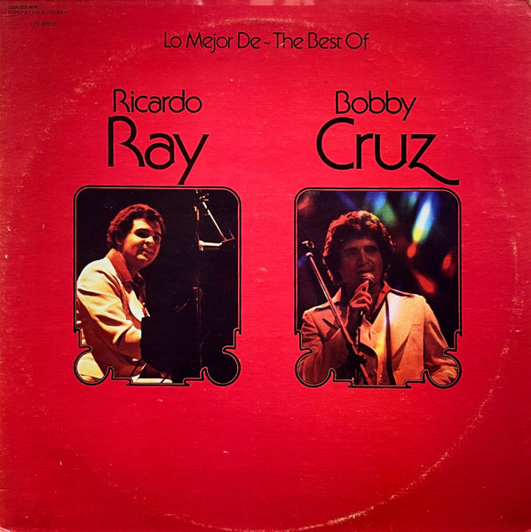 Ricardo Ray y Bobby Cruz - Lo mejor de