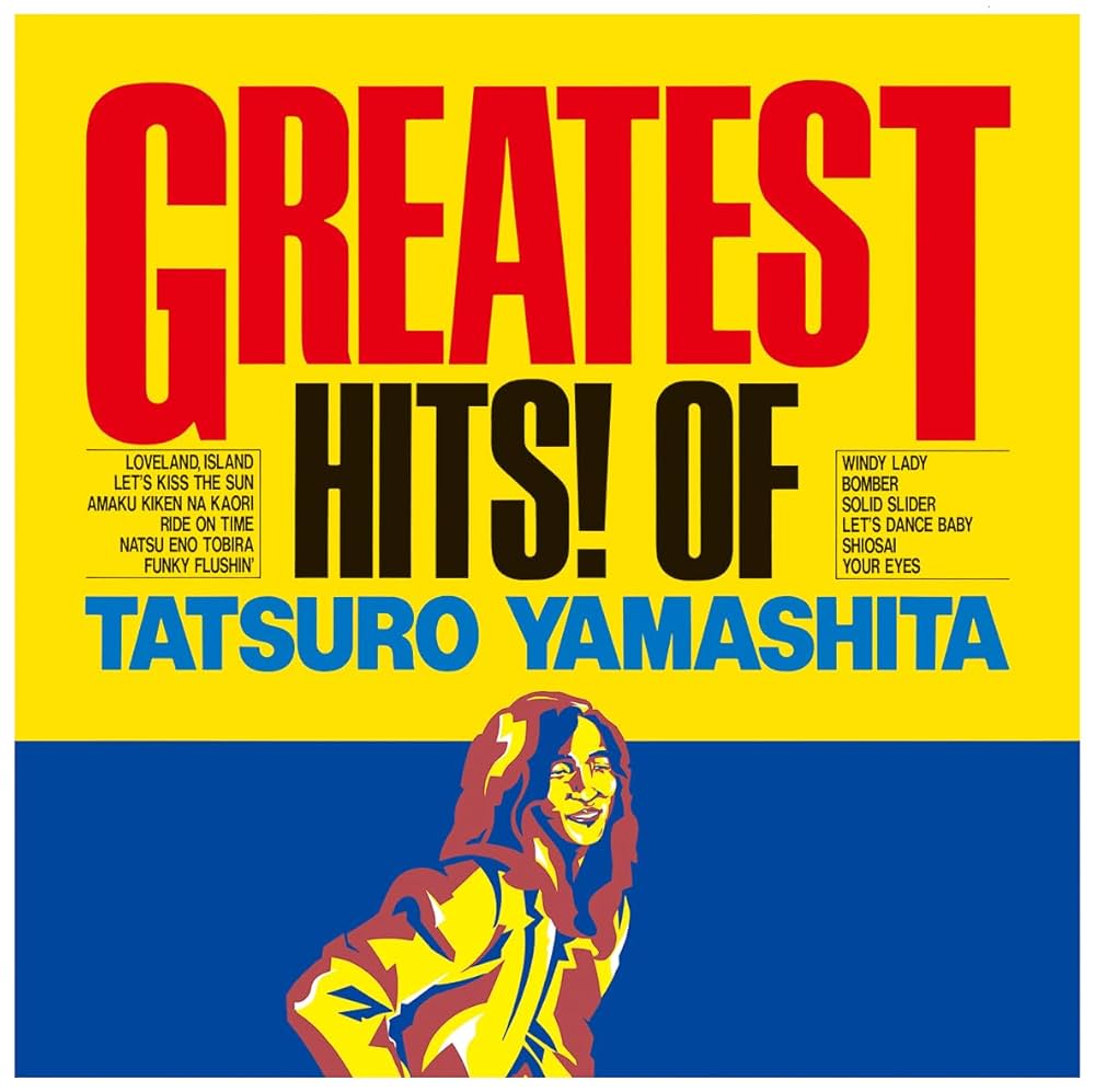 Tatsuro Yamashita- Greatest Hits!