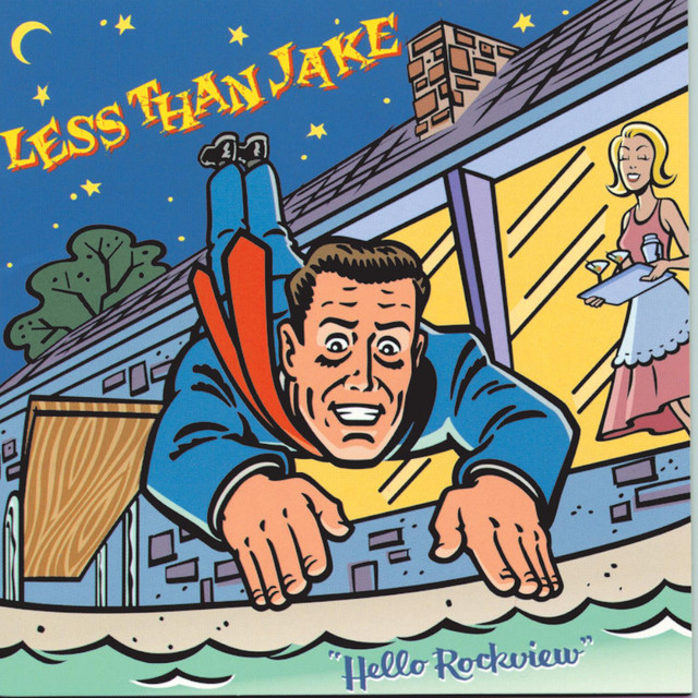 Less than Jake - Hello Rockview