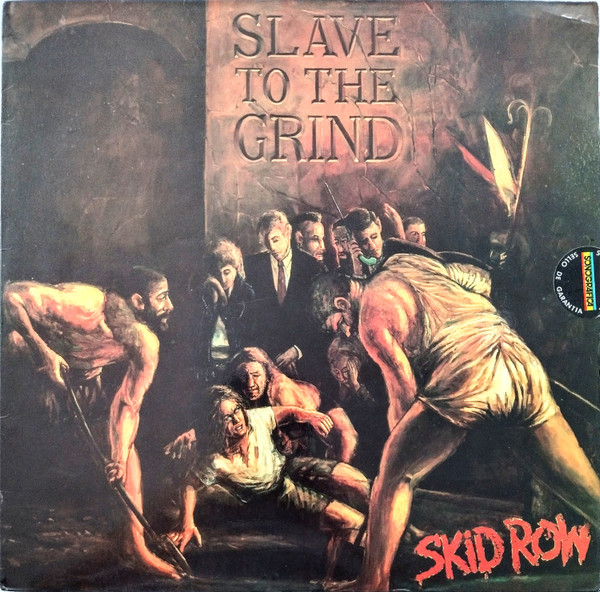 Skid Row - Slave to the grind